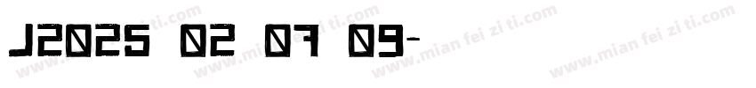 J2025 02 07 09字体转换